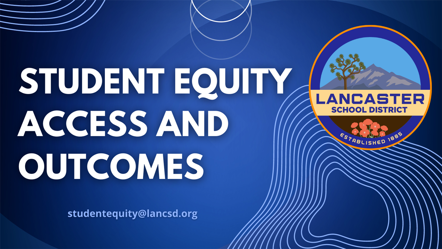 Student Equity Access and Outcomes